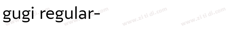 gugi regular字体转换